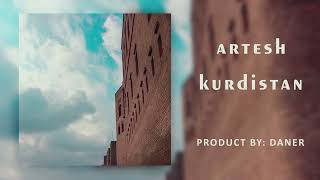 Artesh - KURDISTAN feat Erdewan Zaxoyi \u0026 Daner