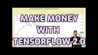 Make Money with Tensorflow 2.0