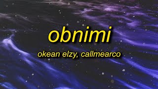 Okean Elzy - Obnimi (Callmearco Remix) Lyrics | pop a perky just to start up | mattiapolibio