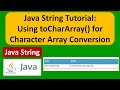 Java String: Using toCharArray() for Character Array Conversion | Java Tutorial