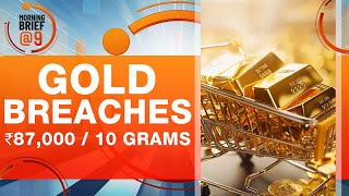 Gold Price Today At New High @ ₹87,000 | Buy or Sell Gold Now? | Should You Invest in Gold? | News9