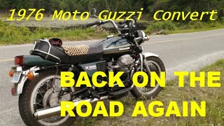 BACK ON THE ROAD AGAIN: 1976 Moto Guzzi Convert (automatic)