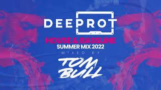 DEEPROT - HOUSE \u0026 BASSLINE SUMMER MIX 2022