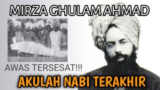 AJARAN DAN PEMIKIRAN MIRZA GHULAM AHMAD SANG NABI DARI INDIA