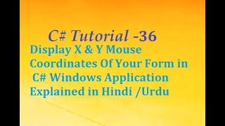 Display X & Y Mouse Coordinates Of Your Form in C#