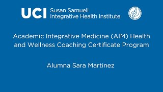 UCI SSIHI AIM Health and Wellness Coaching Certificate Program Alum Sara Martinez