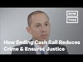 Op-Ed: Ending Cash Bail Reduces Crime and Ensures Justice | NowThis