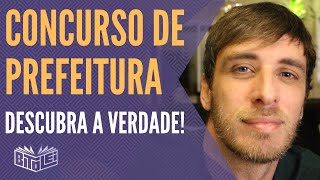 Vale a pena fazer concurso de prefeitura???