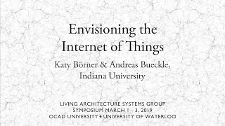 Envisioning the Internet of Things - Katy Börner with Andreas Bueckle