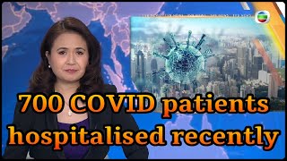 TVB News | 19 Apr 2023 | 700 COVID patients hospitalised recently