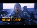 History of Helm's Deep | Lord of the Rings Lore | Middle-earth