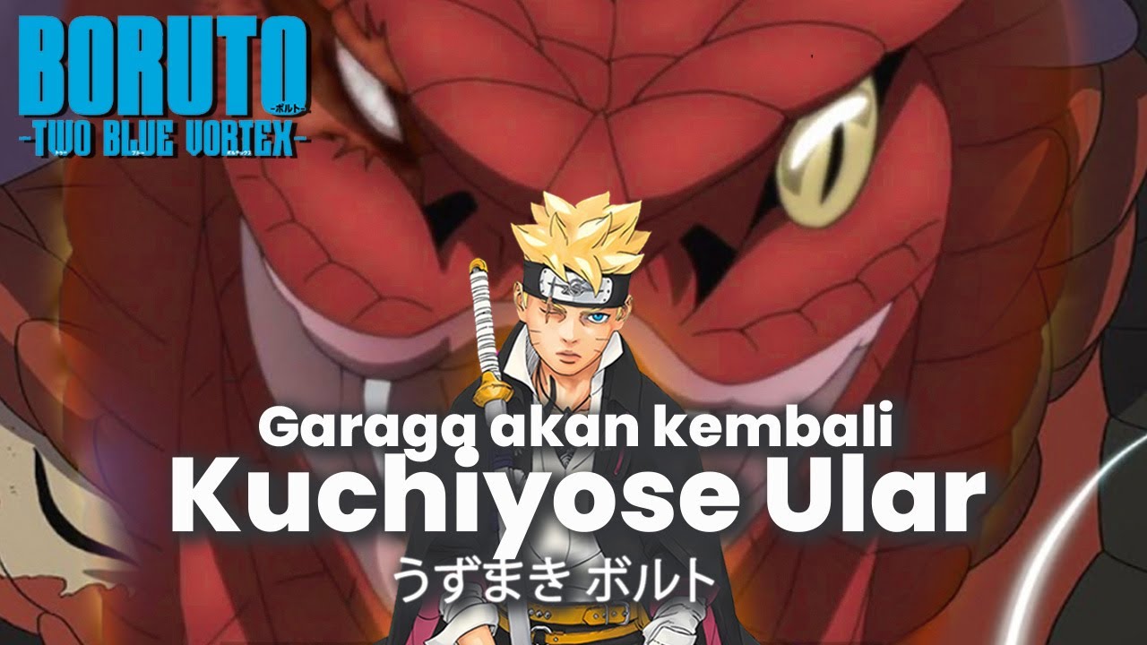 KUCHIYOSE GARAGA KEMBALI PADA BORUTO DI TIMESKIP TWO BLUE VORTEX - YouTube