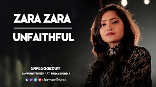 Zara Zara Bahekta Hai | Unfaithful - Rihanna , New Cover Song by Santvani Trivedi