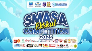 UPACARA PEMBUKAAN SMASA EKSKUL COMPETITION 2025 - SMAN 1 BONDOWOSO