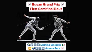 Busan Grand Prix 2023 SWF - L4 - Martina Sinigalia ITA v Azuma Sera JPN