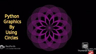 Awesome Python Turtle Graphics | Using Circles / python for beginners