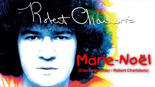 MARIE-NOËL (Robert Charlebois)