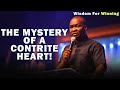 THE MYSTERY OF A CONTRITE HEART | APOSTLE JOSHUA SELMAN