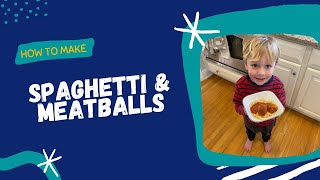 How To Make Spaghetti \u0026 Meatballs | Perfect for kids, families and dinner guests.