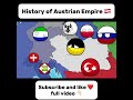 Countryballs - History of Austrian Empire  #countryballs #polandball #history #austria 2