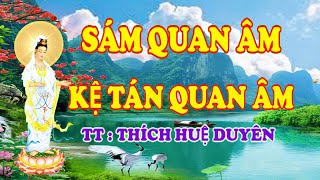 SÁM QUAN ÂM BỒ TÁT ( TT Thích Huệ Duyên ) có chữ