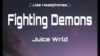Juice Wrld - Fighting Demons 8D AUDIO (Lyrics)