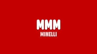 Minelli - MMM (Lyrics)