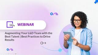 Webinar | Augmenting Your L\u0026D Team with the Best Talent | June 15, 2023 | Infopro Learning