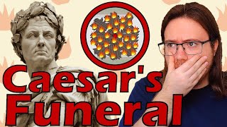 History Student Reacts to Caesar's Funeral by Historia Civilis