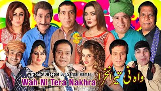 Wah Ni Tera Nakhra | full Stage Drama 2020 | Zafri Khan | Khushboo | Nasir Chinyoti | Iftakhir Thakr