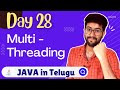 Day 28 : Multi Threading in Java [Telugu] | Java Course in Telugu | Vamsi Bhavani