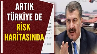 ARTIK TÜRKİYE DE RİSK HARİTASINDA