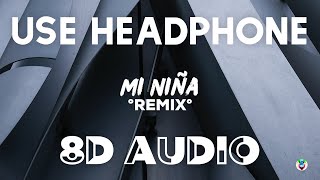 Wisin, Myke Towers, Maluma - Mi Niña Remix (8D AUDIO) ft. Anitta, Los Legendarios
