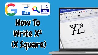 How To Write X² X Square In Google Docs
