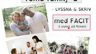 FACIT - Lyssna och skriv