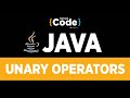 Java Tutorial For Beginners | Unary Operators In Java | Java Operators Explained | SimpliCode