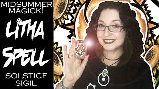 Litha Spell and How I Made a Midsummer Sigil 2019