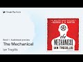 the mechanical book 1 by ian tregillis · audiobook preview