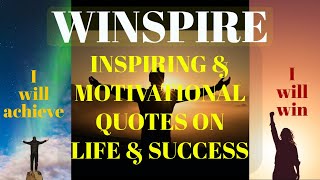 WINSPIRE - INSPIRING & MOTIVATIONAL QUOTES ON SUCCESS & LIFE - 2 🌞Success|Wisdom|Inspiration|Buddha