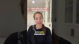 How Often Do I Get Herpes Outbreaks