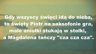 Gdy wszyscy święci idą do nieba - karaoke