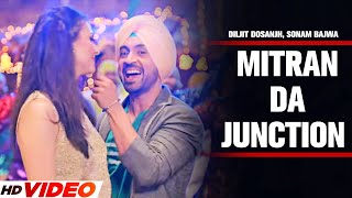 Mitran Da Junction - Diljit Dosanjh (Full Video) | Sonam Bajwa | Latest PunjabI Song 2023 | New Song