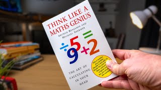 The Most Amazing Math Book ever Written? Learn to think faster than a calculator!