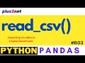 read_csv(): Create Pandas DataFrame using data from CSV file #B03