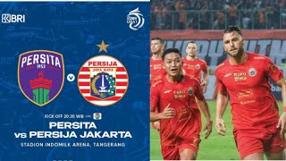Live Persita Tangerang vs Persija Jakarta | Match live BRI Liga 1 Indonesia | Match Live Score