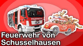 DIE FEUERWEHR VON SCHUSSELHAUSEN | Bluatschink-Kinderlieder