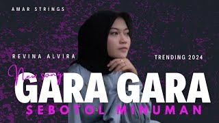 REVINA ALVIRA || GARA GARA SEBOTOL MINUMAN || Lirik Lagu Terbaru Viral🔴