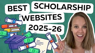 5 Best Scholarship Websites for College in 2025-2026