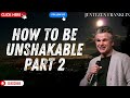 How To Be Unshakable Part 2   Jentezen Franklin