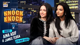 The Knock Knock Show Episode 31 | Aina Asif | Janice Tessa | 5 May 2024 | ARY Digital